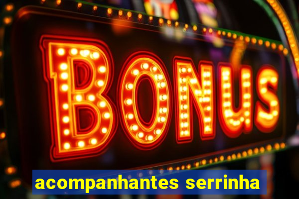 acompanhantes serrinha